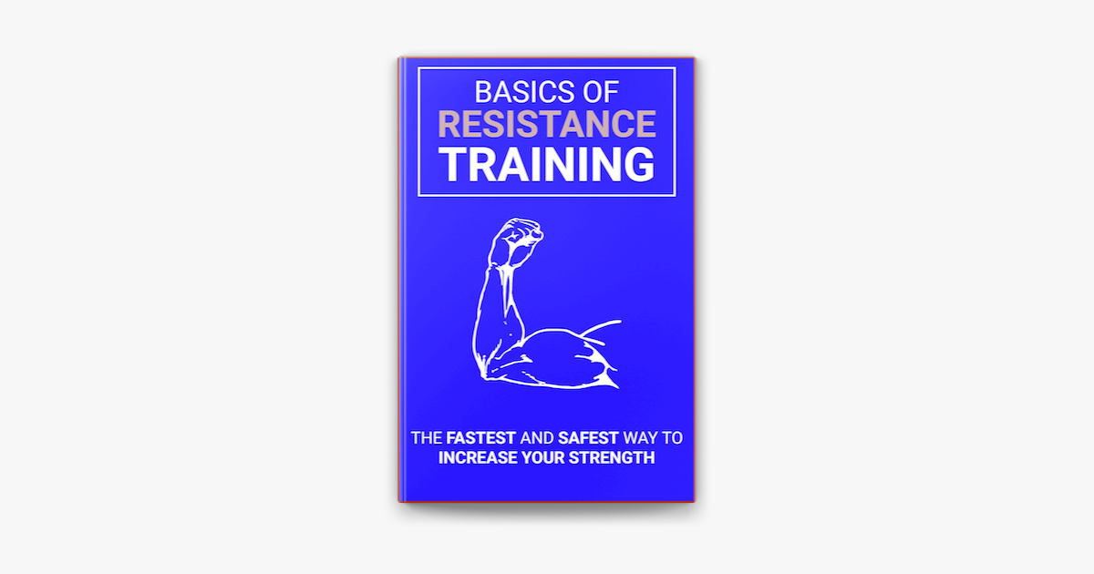 Comprehensive guide to resistance training for strength gains